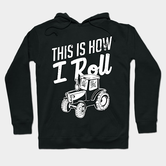 Farmer: This is how I roll Hoodie by nektarinchen